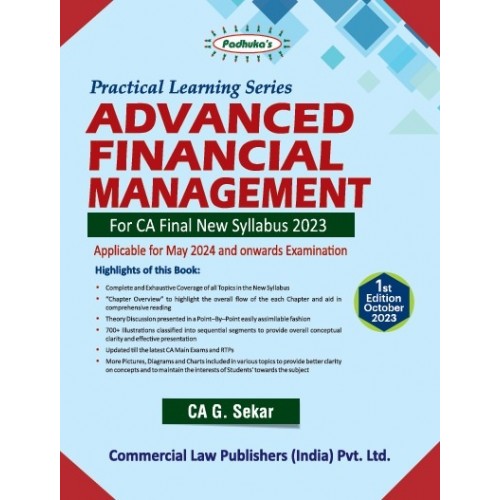 Padhuka's Practical Learning Series on Advanced Financial Management for CA Final May 2024 Exam [AFM New Syllabus 2023] by CA. G. Sekar | Commercial Law Publisher